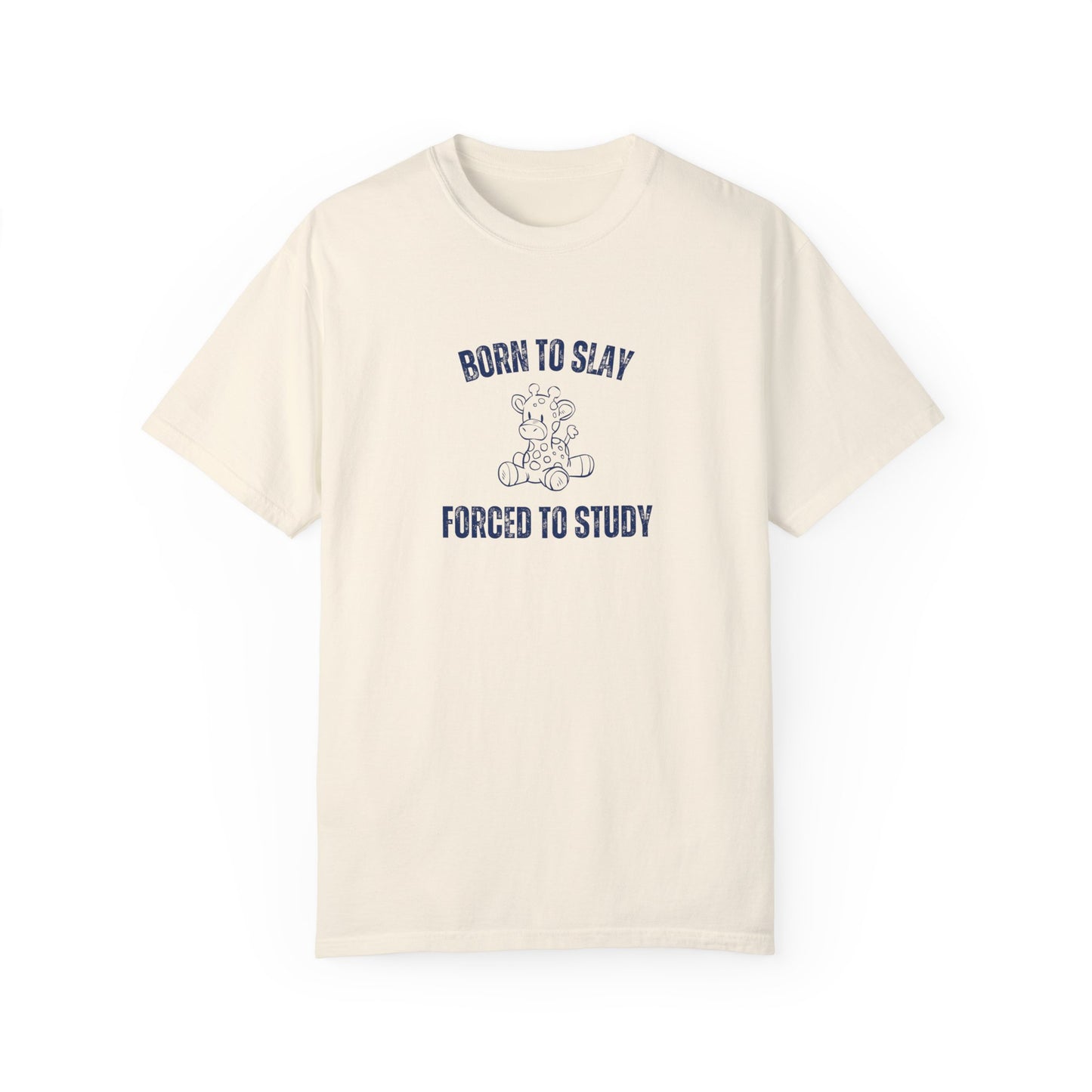 Born To Slay Forced To Study T-shirt