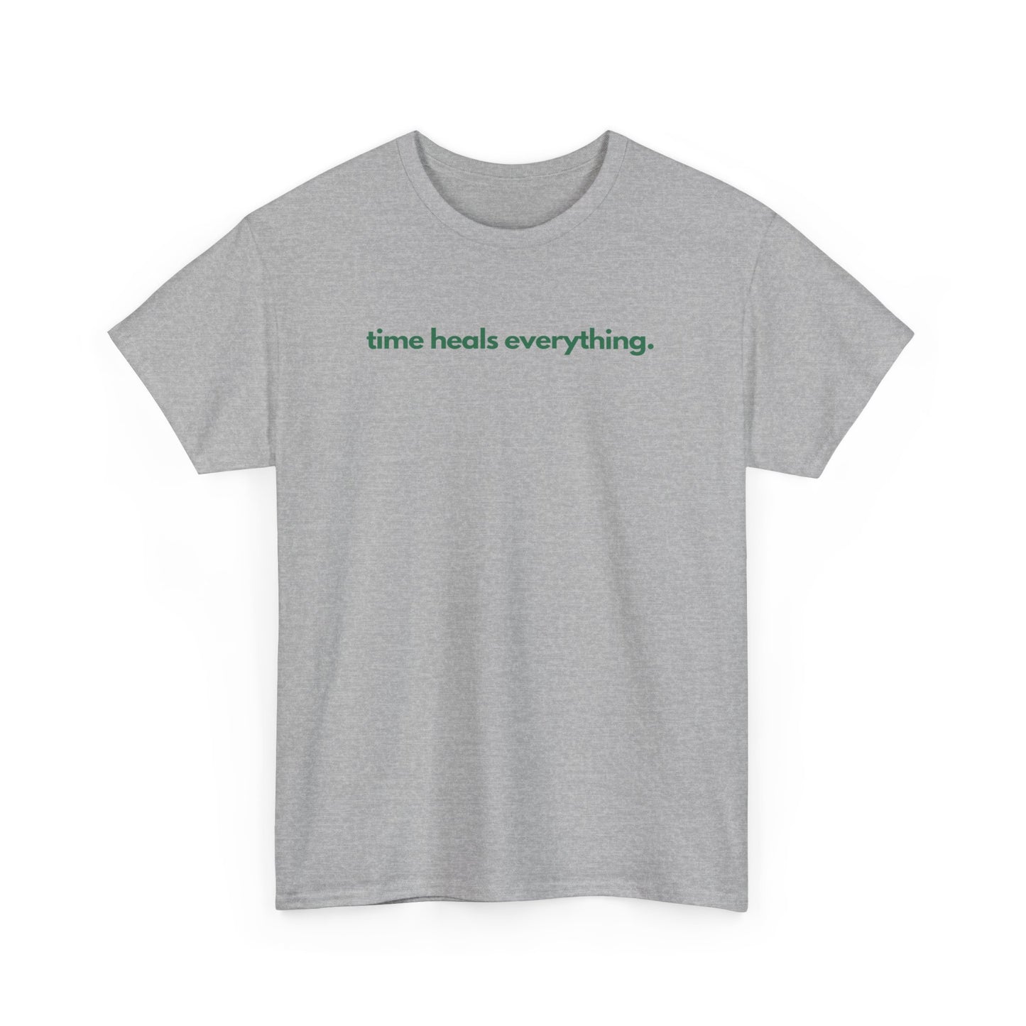 Time Heals Everything Unisex Heavy Cotton Tee