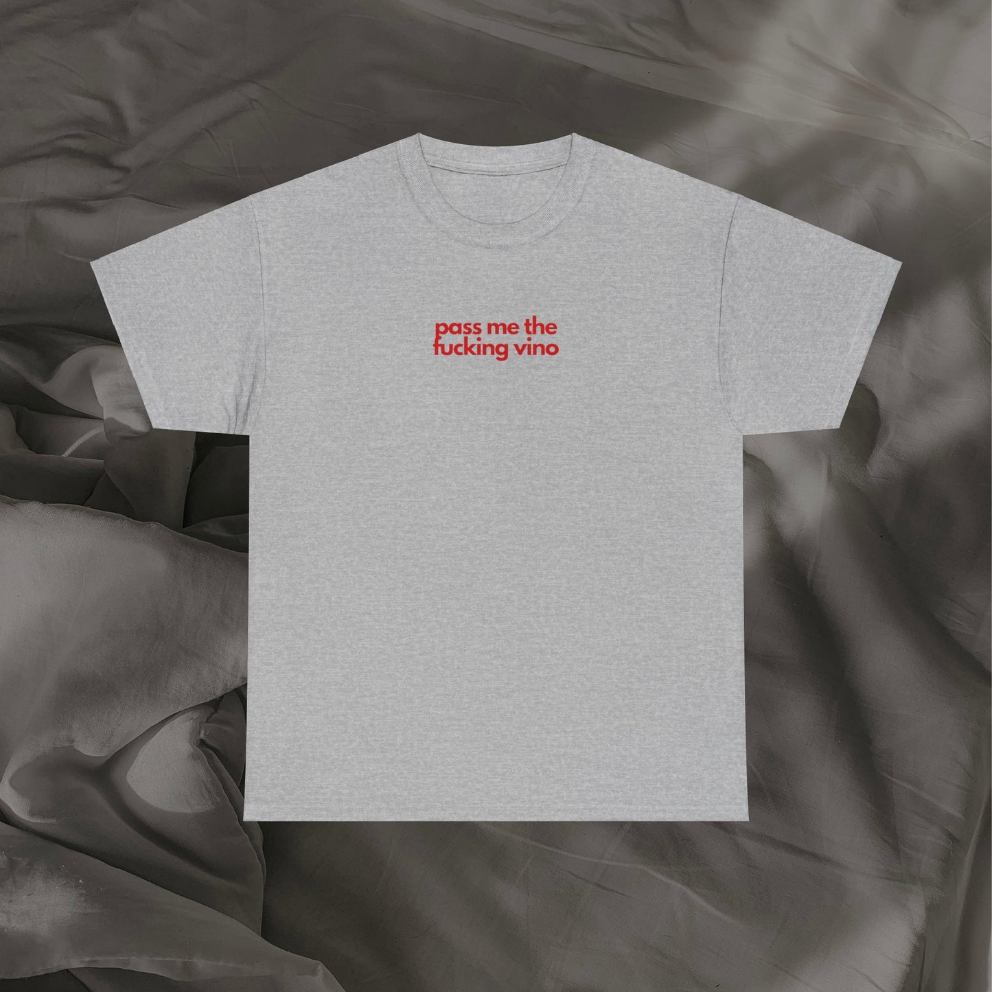 Pass Me The Fucking Vino Unisex Heavy Cotton Tee