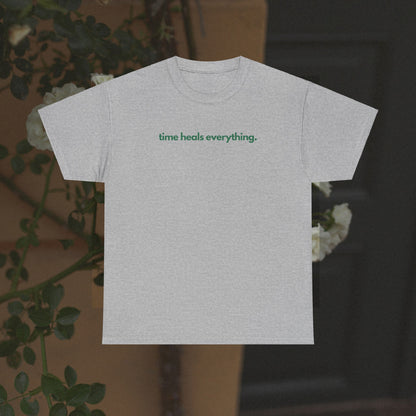 Time Heals Everything Unisex Heavy Cotton Tee