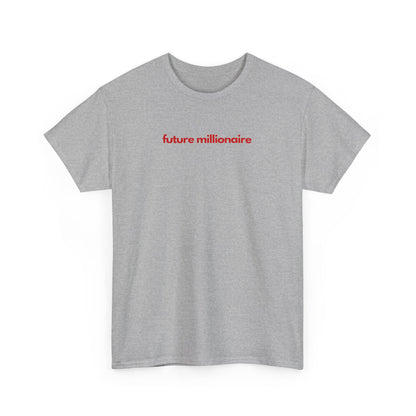 Future Millionaire Unisex Heavy Cotton Tee