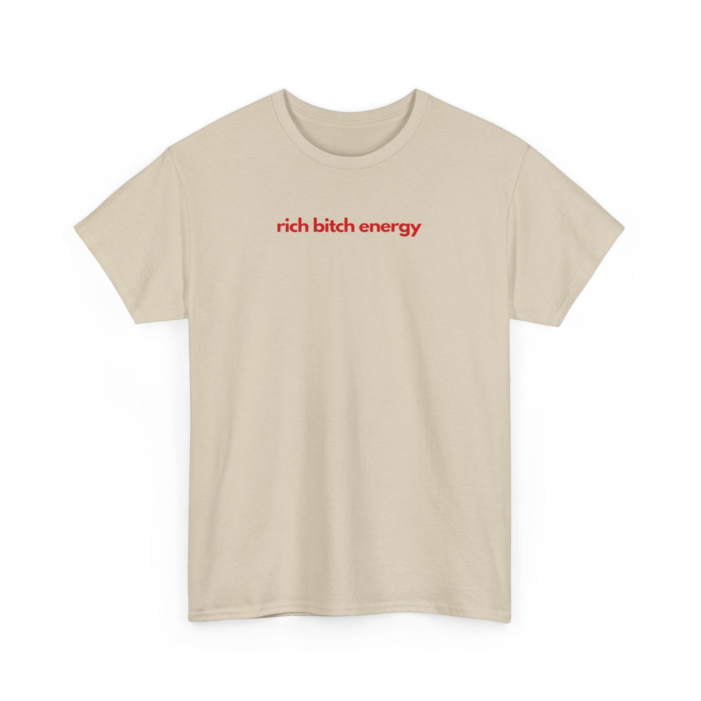 Rich Bitch Energy Unisex Heavy Cotton Tee