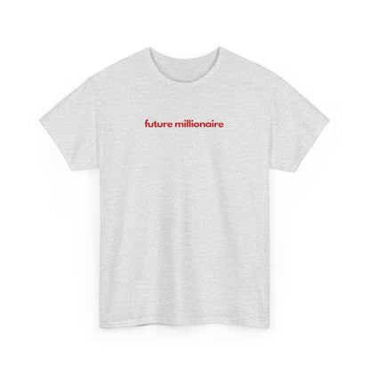 Future Millionaire Unisex Heavy Cotton Tee