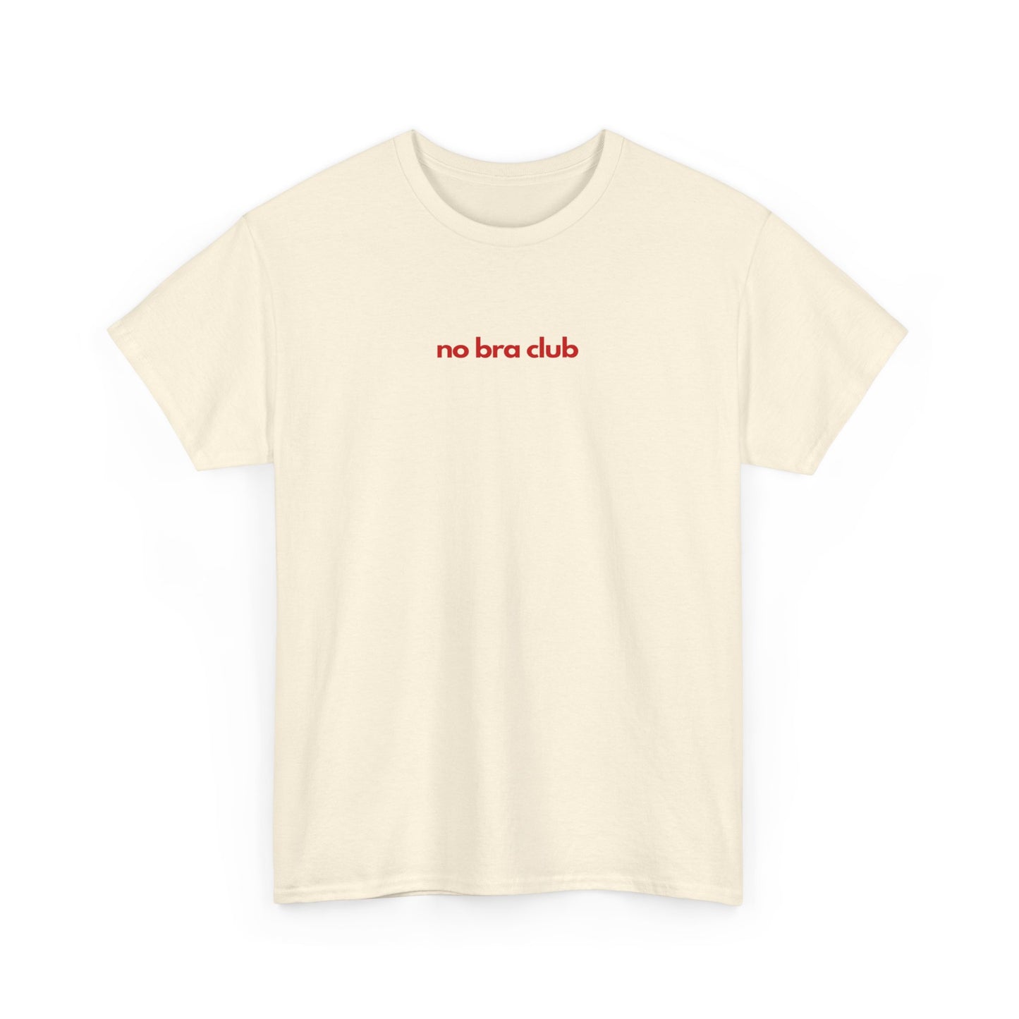 No Bra Club Unisex Heavy Cotton Tee