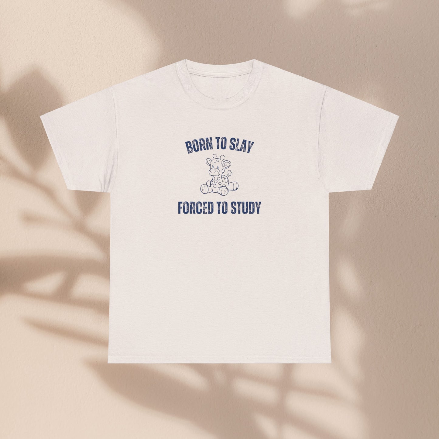 Born To Slay Forced To Study Unisex Graphic Tee