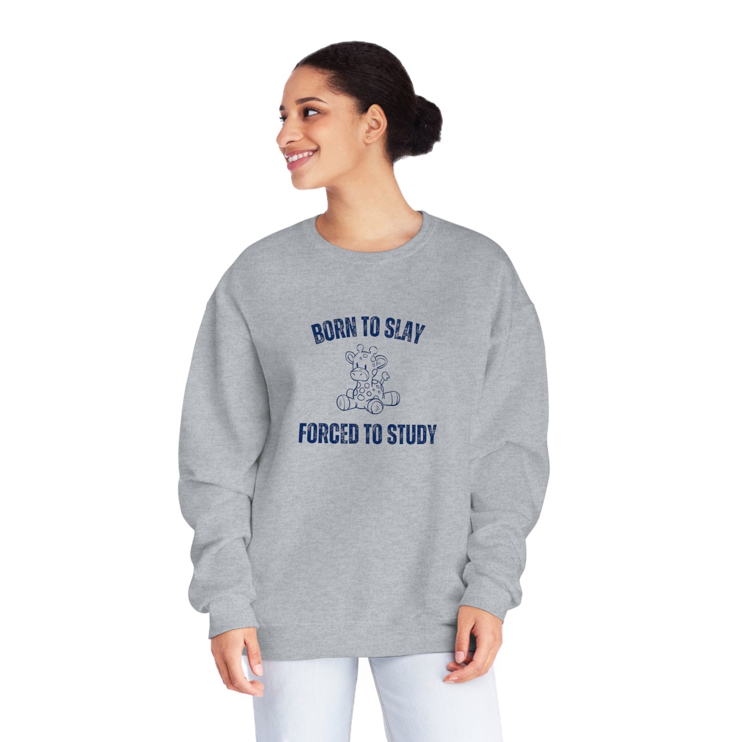 Born To Slay Forced To Study Sweatshirt