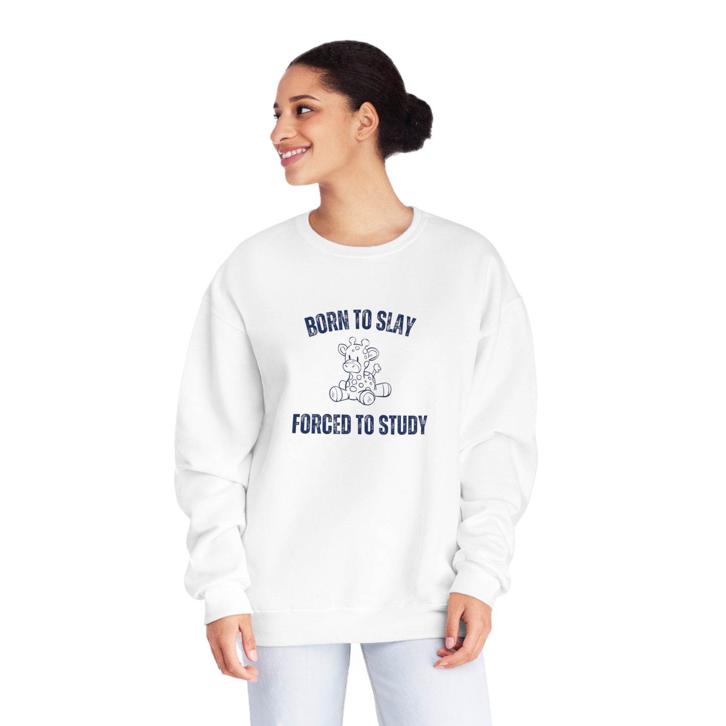 Born To Slay Forced To Study Sweatshirt